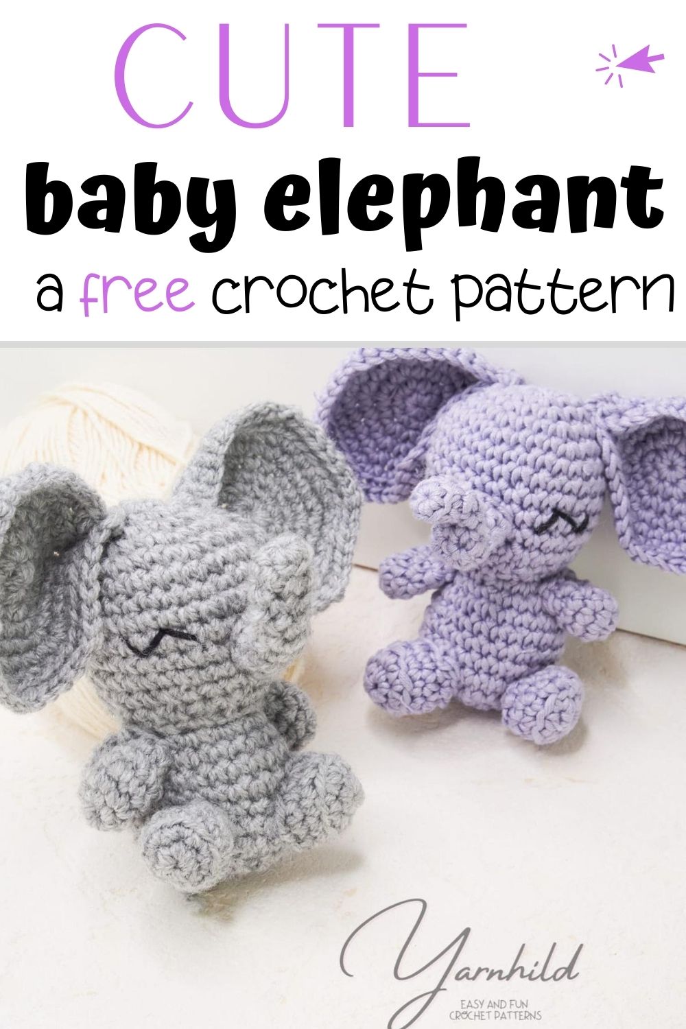 How to crochet an elephant — Easy and free amigurumi elephant pattern.